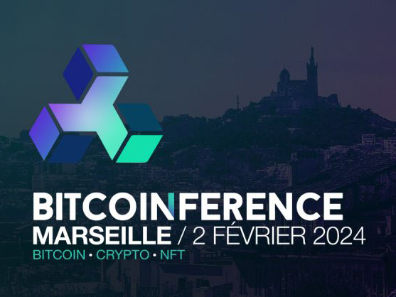 Bitcoinference - Marseille - 2 Février 2024