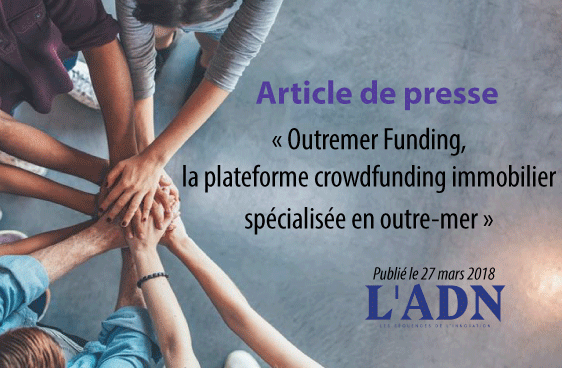 Outremer Funding, le crowdfunding immobilier en outre-mer